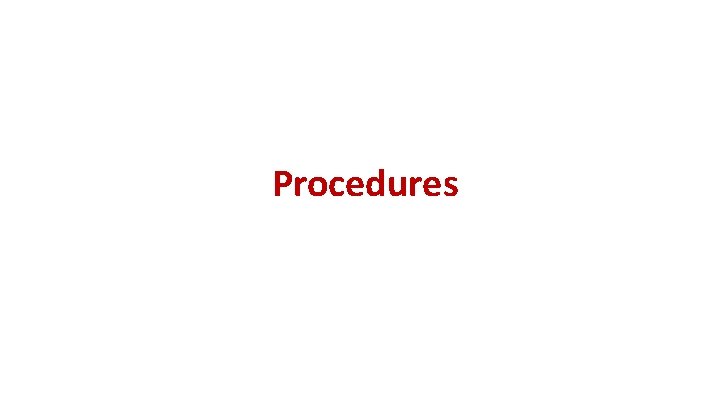 Procedures 