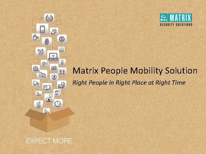 Matrix People Mobility Solution Right People in Right Place at Right Time 
