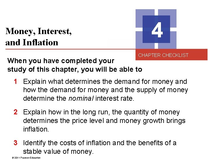 4 Money, Interest, and Inflation CHAPTER CHECKLIST When you have completed your study of