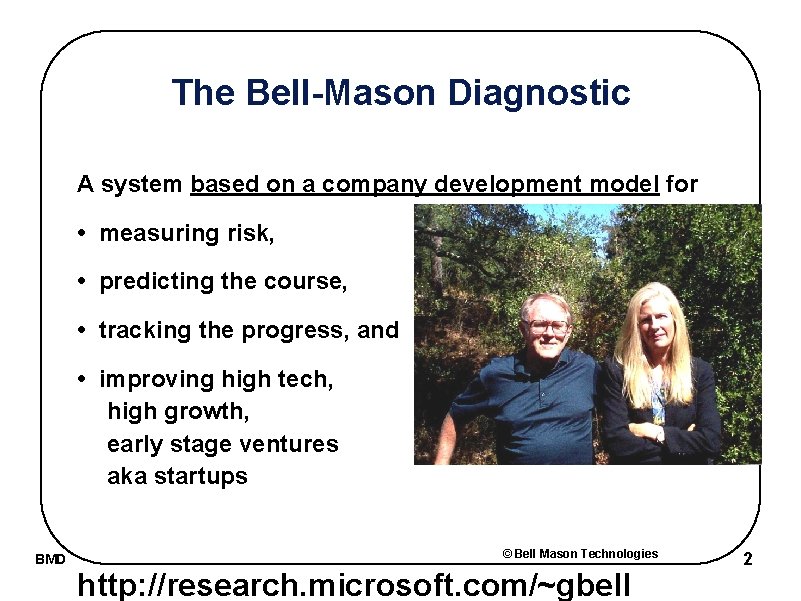 The Bell-Mason Diagnostic A system based on a company development model for • measuring