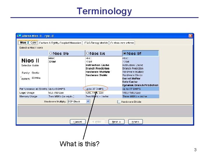 Terminology What is this? 3 