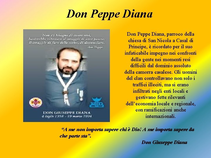 Don Peppe Diana, parroco della chiesa di San Nicola a Casal di Principe, è