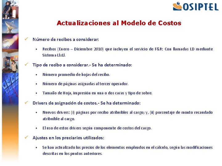 Actualizaciones al Modelo de Costos ü Número de recibos a considerar: • Recibos (Enero