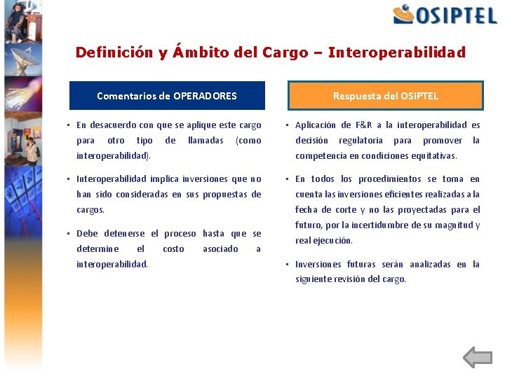 Definición y Ámbito del Cargo – Interoperabilidad Comentarios de OPERADORES Respuesta del OSIPTEL •