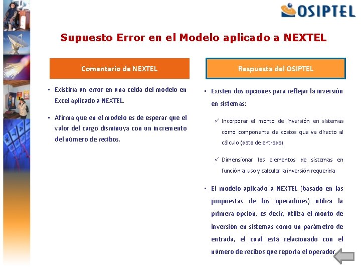 Supuesto Error en el Modelo aplicado a NEXTEL Comentario de NEXTEL Respuesta del OSIPTEL