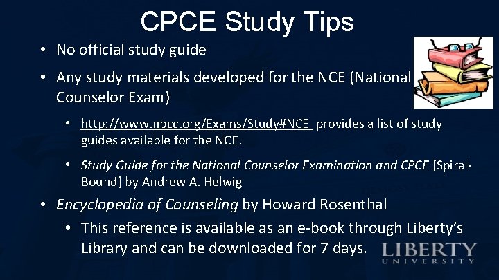 CPCE Study Tips • No official study guide • Any study materials developed for