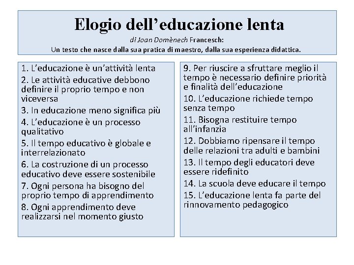  Elogio dell’educazione lenta di Joan Domènech Francesch: Un testo che nasce dalla sua