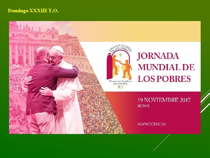 Domingo XXXIII T. O. Tu amor nos libera 