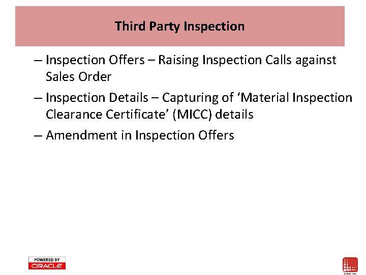 Third Party Inspection – Inspection Offers – Raising Inspection Calls against Sales Order – Third Party Inspection – Inspection Offers – Raising Inspection Calls against Sales Order –