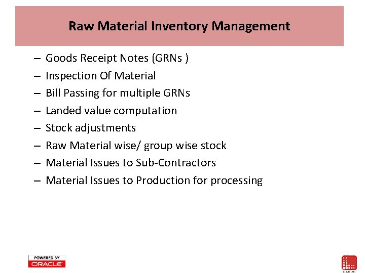 Raw Material Inventory Management – – – – Goods Receipt Notes (GRNs ) Inspection Raw Material Inventory Management – – – – Goods Receipt Notes (GRNs ) Inspection