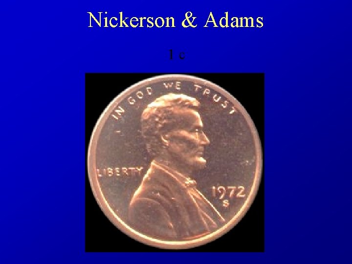 Nickerson & Adams 1 c 