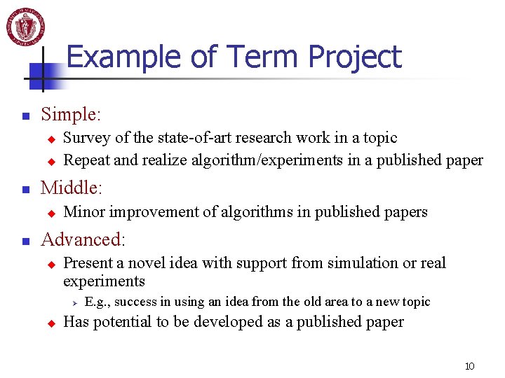 Example of Term Project n Simple: u u n Middle: u n Survey of