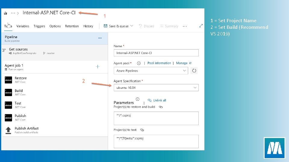 1 = Set Project Name 2 = Set Build (Recommend VS 2019) 