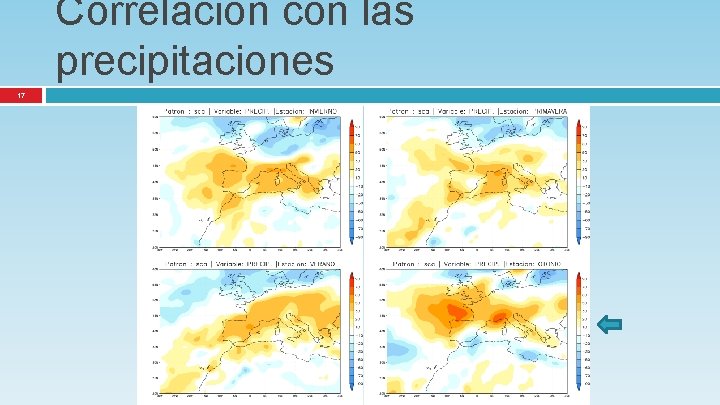 Correlación con las precipitaciones 17 