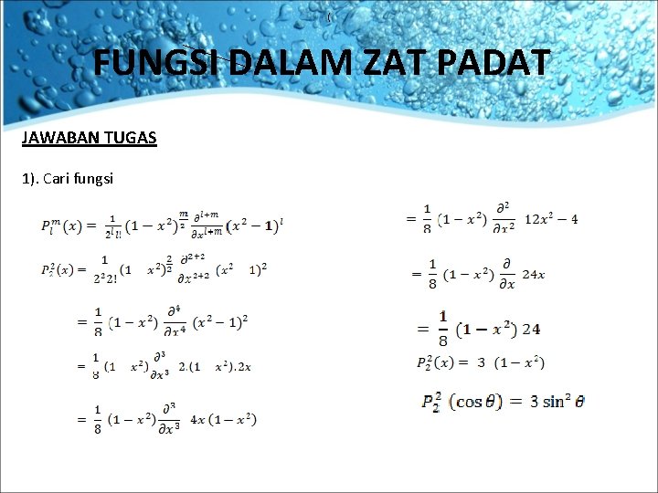 ( FUNGSI DALAM ZAT PADAT JAWABAN TUGAS 1). Cari fungsi 