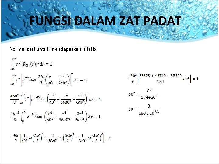( FUNGSI DALAM ZAT PADAT Normalisasi untuk mendapatkan nilai b 0 ( FUNGSI DALAM ZAT PADAT Normalisasi untuk mendapatkan nilai b 0