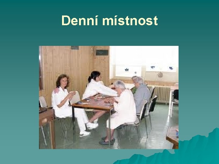 Denní místnost 