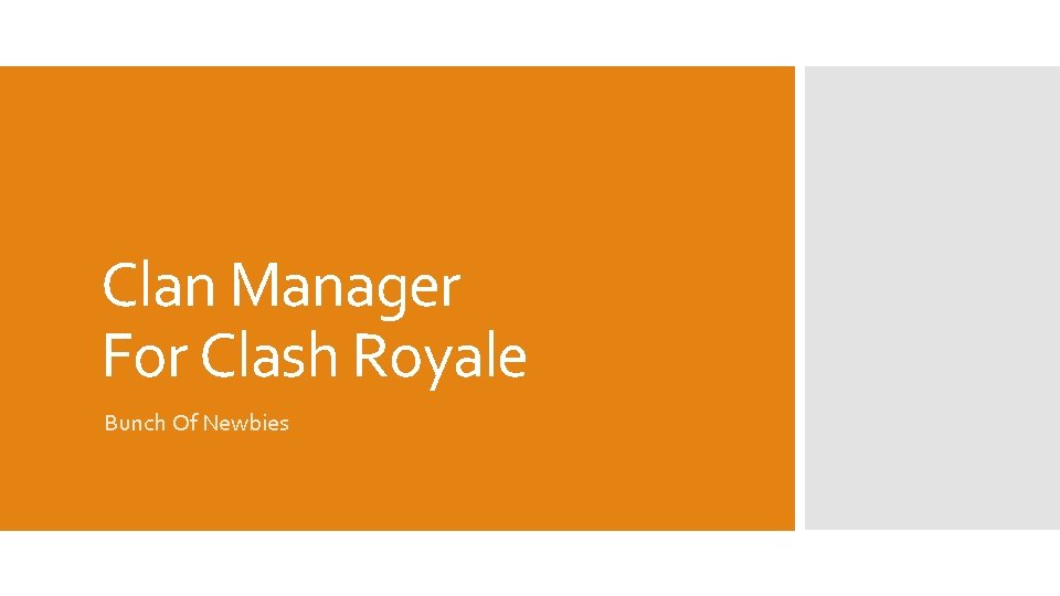 Clan Manager For Clash Royale Bunch Of Newbies 