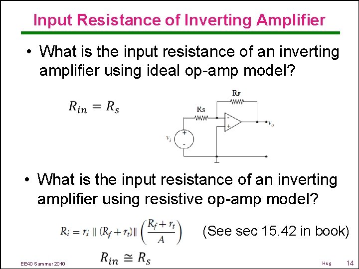 Input Resistance of Inverting Amplifier • What is the input resistance of an inverting