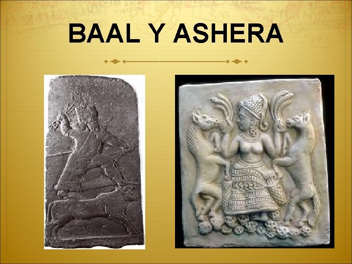 BAAL Y ASHERA 