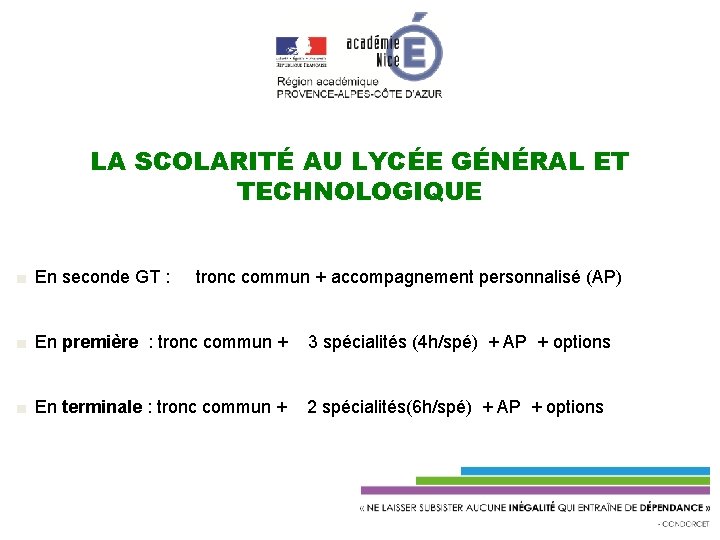 LA SCOLARITÉ AU LYCÉE GÉNÉRAL ET TECHNOLOGIQUE ■ En seconde GT : tronc commun