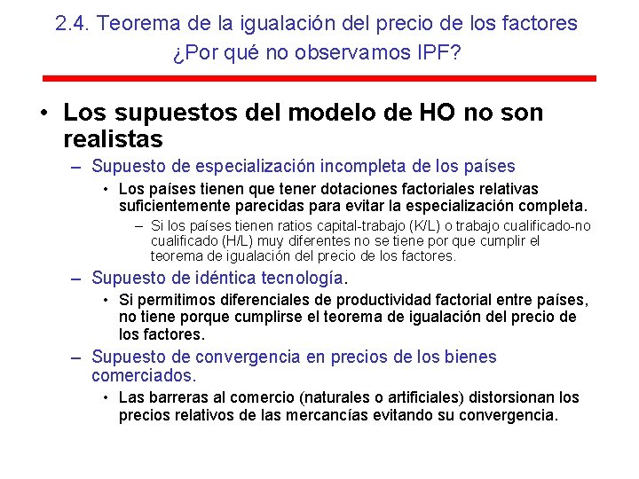 2. 4. Teorema de la igualación del precio de los factores ¿Por qué no