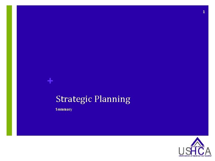 1 + Strategic Planning Summary 