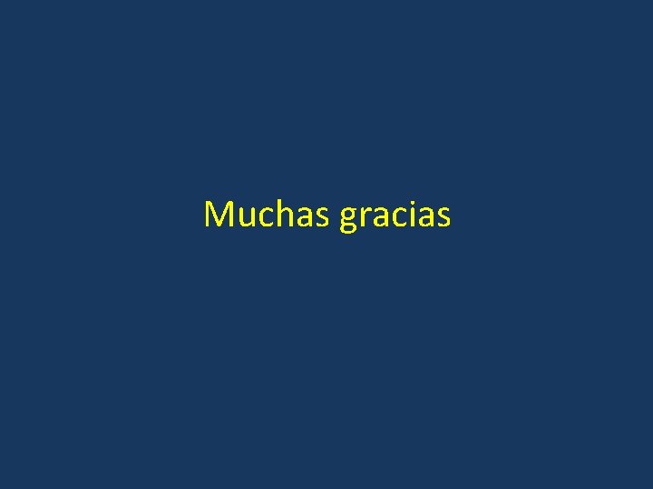 Muchas gracias 