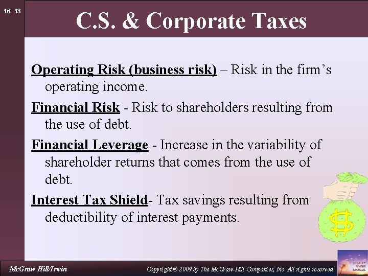 16 - 13 C. S. & Corporate Taxes Operating Risk (business risk) – Risk