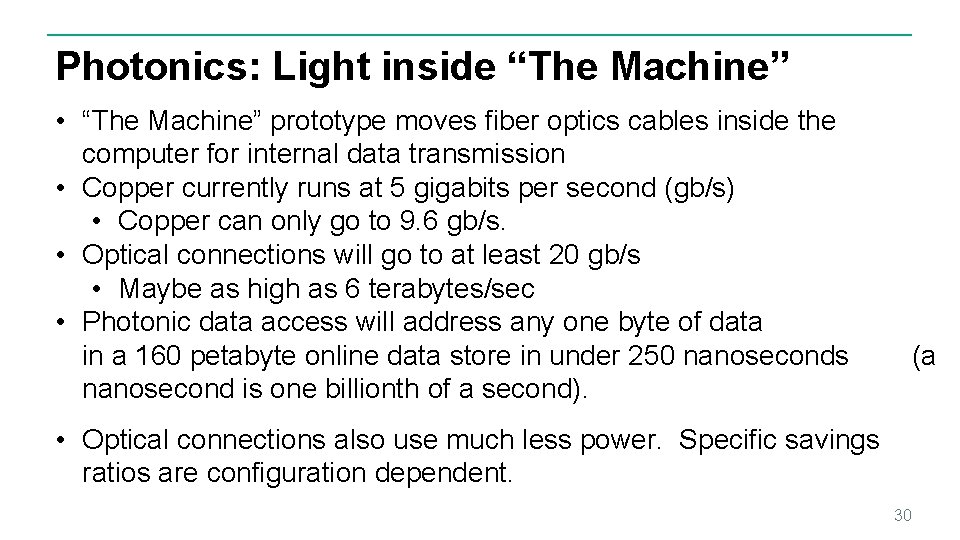Photonics: Light inside “The Machine” • “The Machine” prototype moves fiber optics cables inside Photonics: Light inside “The Machine” • “The Machine” prototype moves fiber optics cables inside