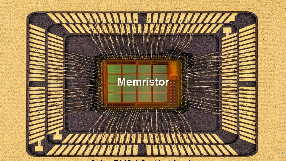 Memristor 31 Memristor 31
