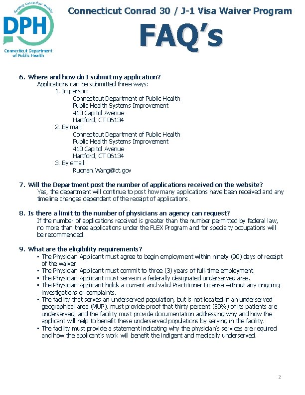 Connecticut Conrad 30 / J-1 Visa Waiver Program FAQ’s 6. Where and how do