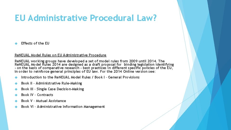 EU Administrative Procedural Law? Effects of the EU Re. NEUAL Model Rules on EU