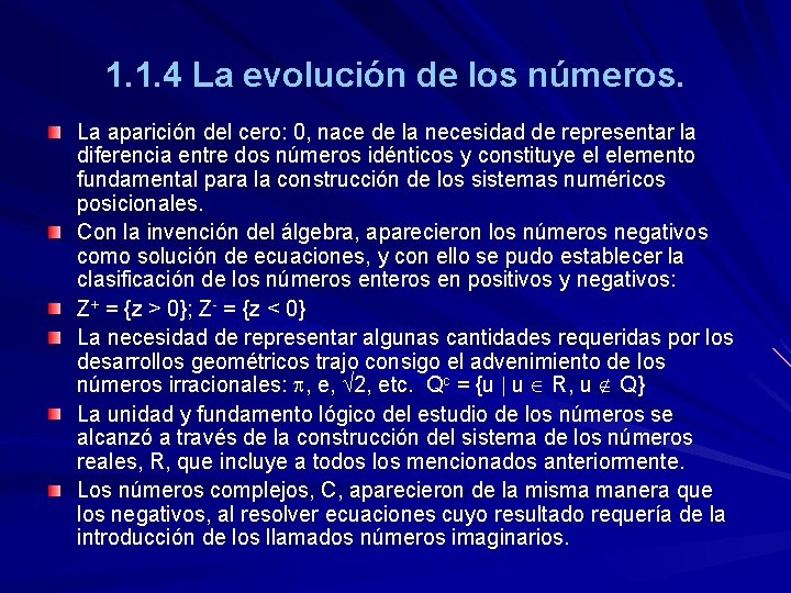 1. 1. 4 La evolución de los números. La aparición del cero: 0, nace
