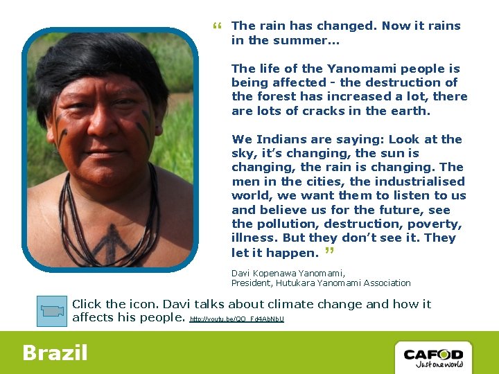 “ The rain has changed. Now it rains in the summer… The life of “ The rain has changed. Now it rains in the summer… The life of