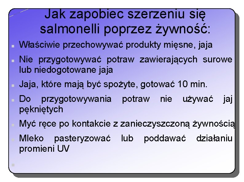 Jak zapobiec szerzeniu się salmonelli poprzez żywność: Właściwie przechowywać produkty mięsne, jaja Nie przygotowywać