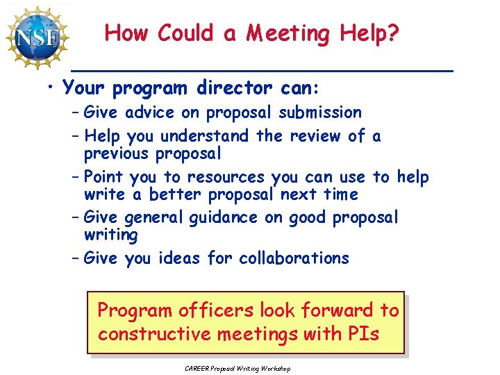 How Could a Meeting Help? • Your program director can: – Give advice on