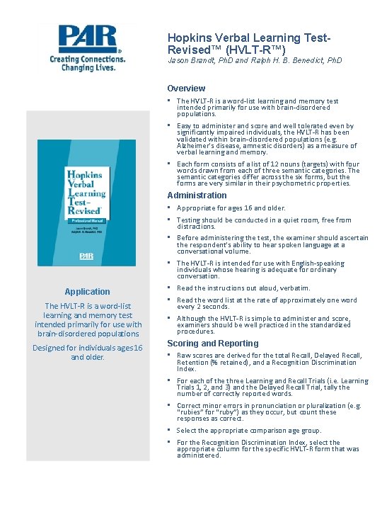 Hopkins Verbal Learning Test. Revised™ (HVLT-R™) Jason Brandt, Ph. D and Ralph H. B.