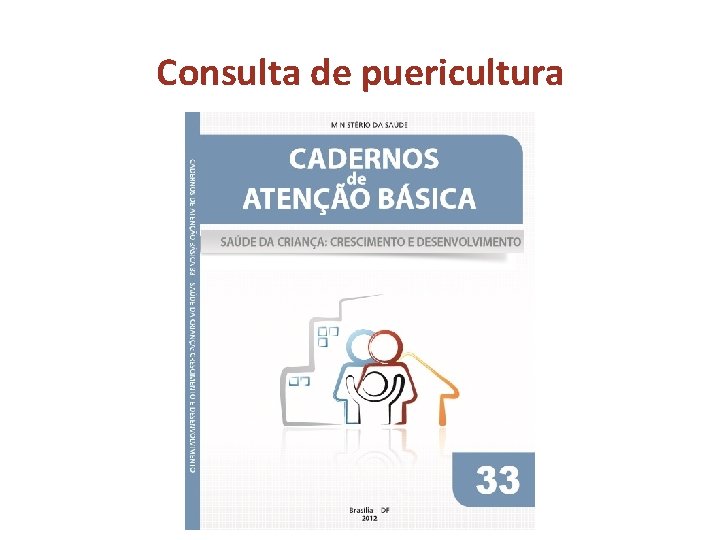 Consulta de puericultura 