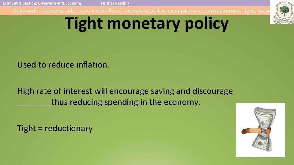 Economics Section: Government & Economy Further Reading Keywords – demand side, supply side, fiscal,