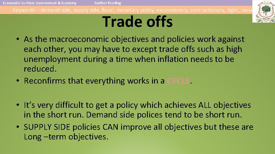 Economics Section: Government & Economy Further Reading Keywords – demand side, supply side, fiscal,