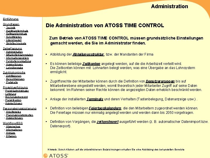 Administration Einführung Grundlagen - Technik - Hardwareterminals - Softwareterminals - Schnittstellen - Lizenzmodell -