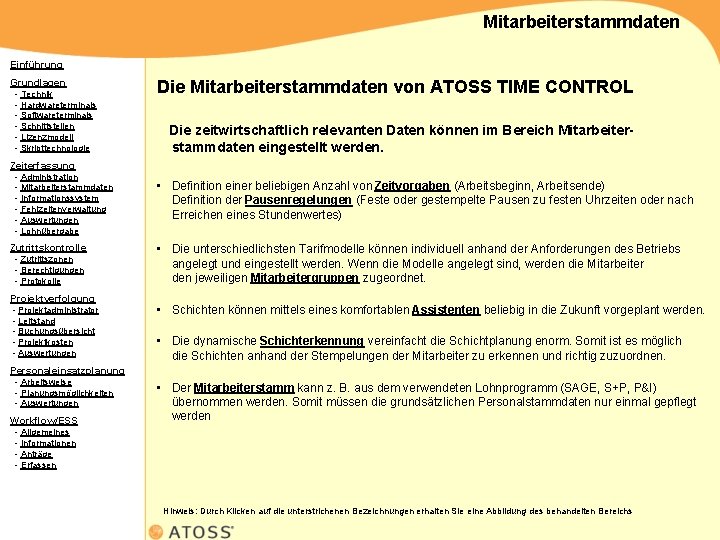 Mitarbeiterstammdaten Einführung Grundlagen - Technik - Hardwareterminals - Softwareterminals - Schnittstellen - Lizenzmodell -