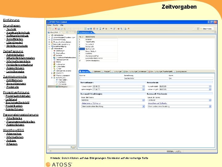 Zeitvorgaben Einführung Grundlagen - Technik - Hardwareterminals - Softwareterminals - Schnittstellen - Lizenzmodell -