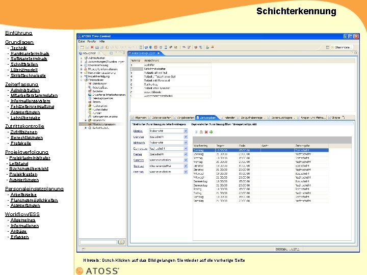 Schichterkennung Einführung Grundlagen - Technik - Hardwareterminals - Softwareterminals - Schnittstellen - Lizenzmodell -