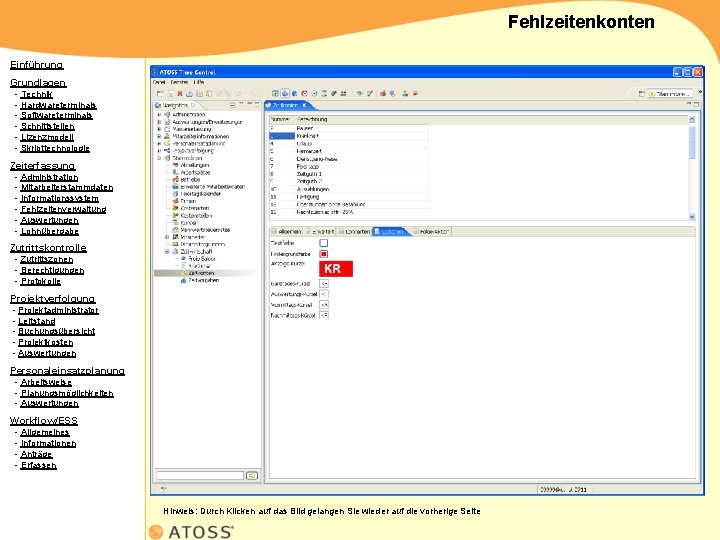 Fehlzeitenkonten Einführung Grundlagen - Technik - Hardwareterminals - Softwareterminals - Schnittstellen - Lizenzmodell -