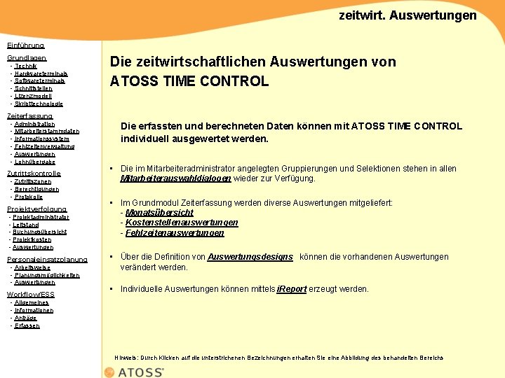 zeitwirt. Auswertungen Einführung Grundlagen - Technik - Hardwareterminals - Softwareterminals - Schnittstellen - Lizenzmodell