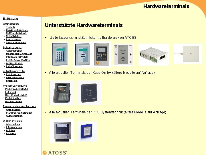 Hardwareterminals Einführung Grundlagen - Technik - Hardwareterminals - Softwareterminals - Schnittstellen - Lizenzmodell -