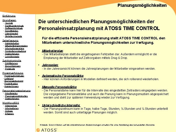 Planungsmöglichkeiten Einführung Grundlagen - Technik - Hardwareterminals - Softwareterminals - Schnittstellen - Lizenzmodell -