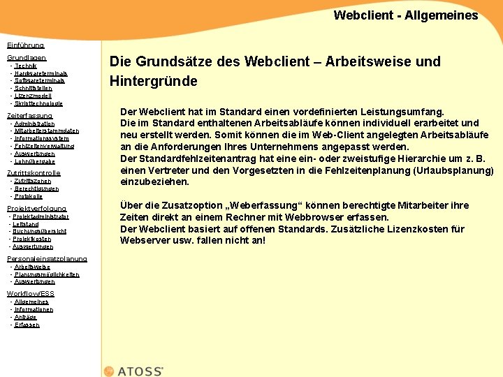 Webclient - Allgemeines Einführung Grundlagen - Technik - Hardwareterminals - Softwareterminals - Schnittstellen -